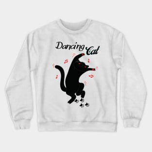 Dancing Cat / Black Cat Crewneck Sweatshirt